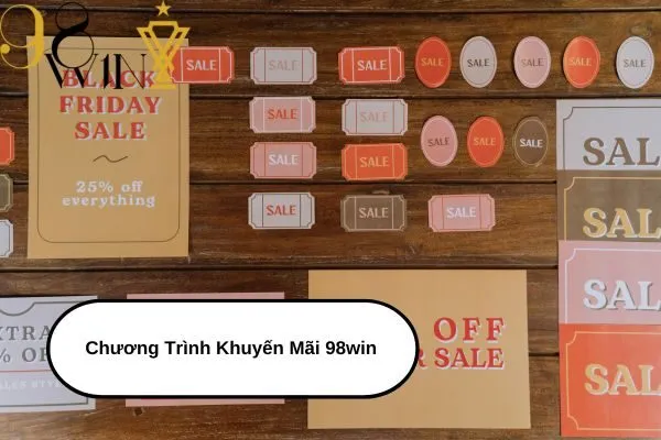 Chương Trình Khuyến Mãi 98win